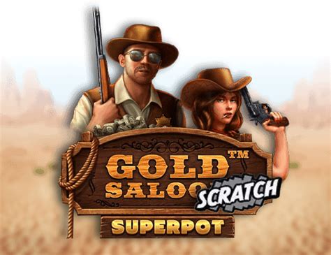 Gold Saloon Superpot Scrach Parimatch